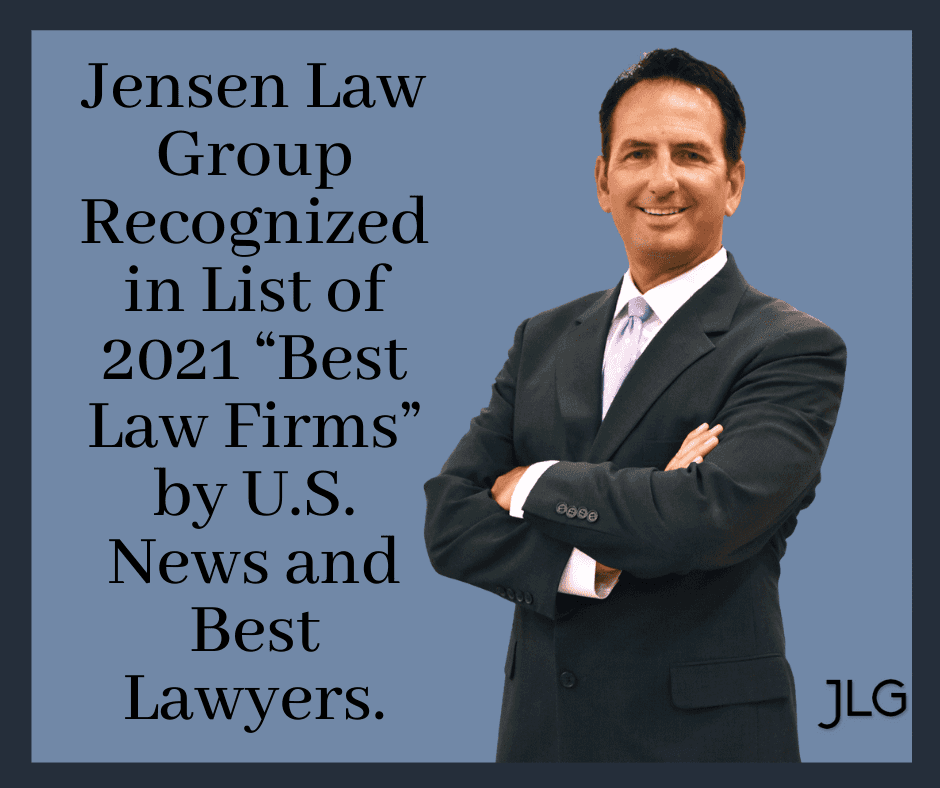 Jensen Law Group Recognized in List of 2021 “Best Law Firms”
